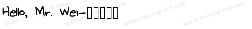 Hello, Mr. Wei字体转换